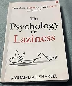 the psychology of laziness