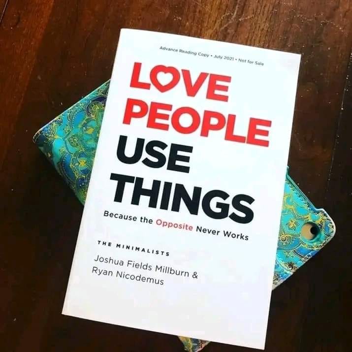 Love People, Use Things